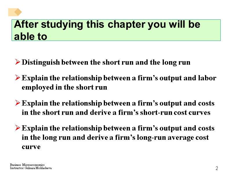 2 After studying this chapter you will be able to Distinguish between the short